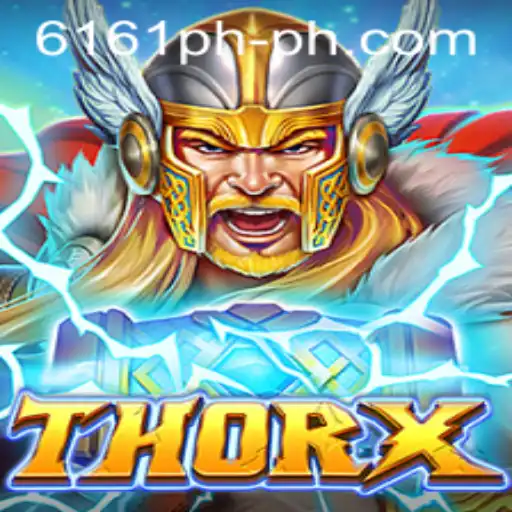 Unveiling ThorX: The Revolutionary Game Taking Over 6161PH.com